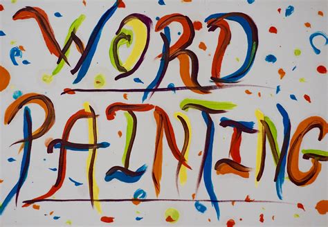 What is Word Painting and Its Many Facets